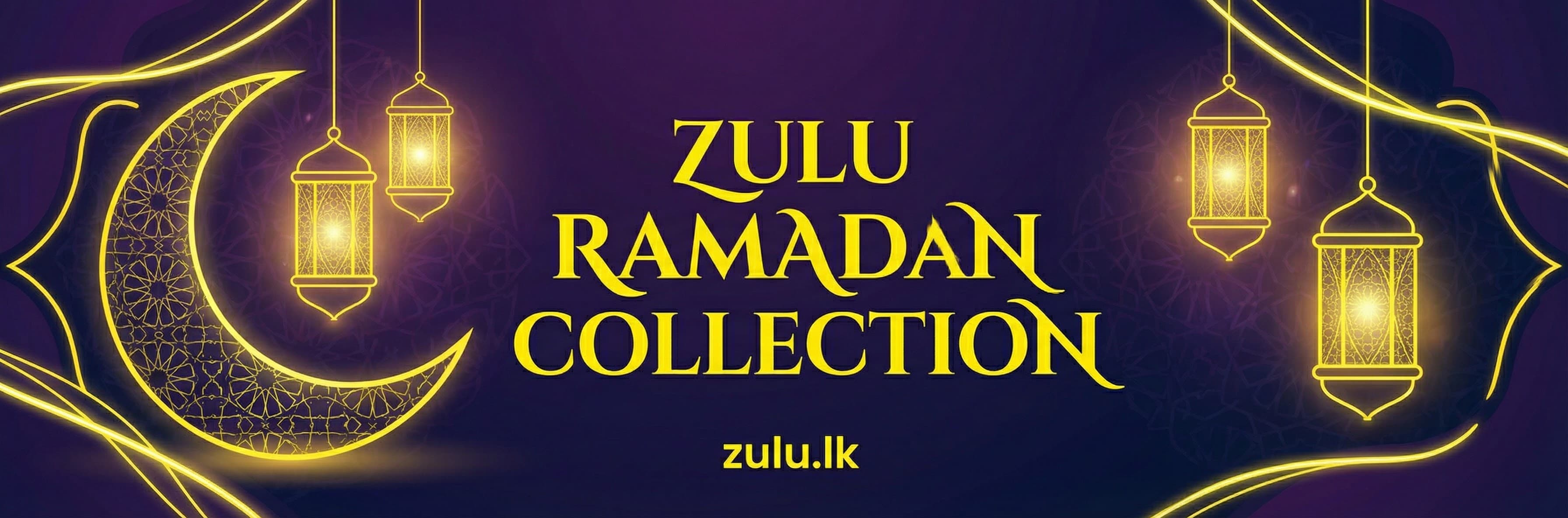 ZULU Ramadan Collection